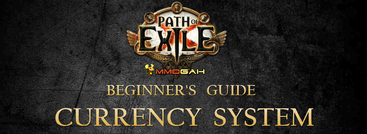 path of exile currency guide for beginners path of exile currency guide for beginners